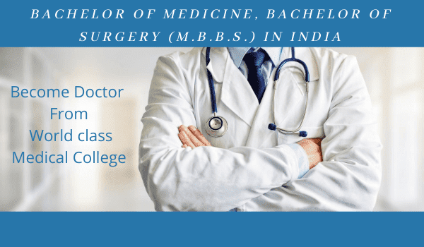 MBBS in India : Fee Structure, Eligibility and Admission Process